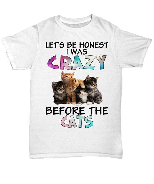 let's be honest i was crazy before the cats ladies t-shirt cotton s-3xl confortable tee shirt
let's be honest i was crazy before the cats ladies t-shirt cotton s-3xl confortable tee shirt