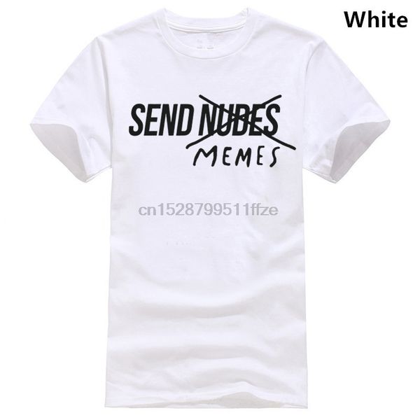 send memes t-shirt - s m l xl - nudes funny slogan tee tshirt shirt gift