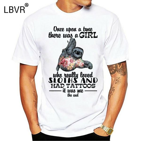once upon a time there was a girl who really loved sloths and had tattoos it was me the end t-shirt
once upon a time there was a girl who really loved sloths and had tattoos it was me the end t-shirt