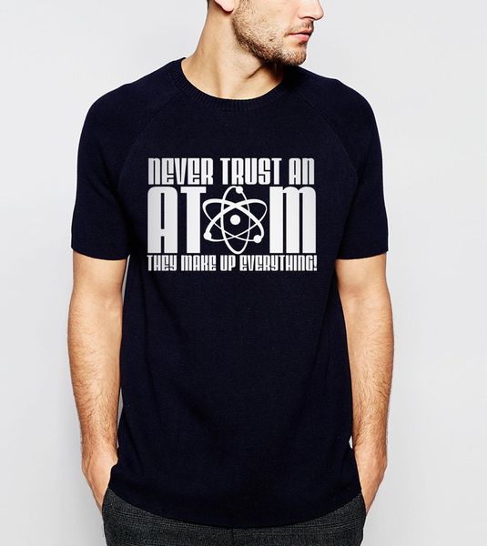 new arrival never trust an atom they make up everything letters science men t-shirt 2019 summer new 100% cotton tees
new arrival never trust an atom they make up everything letters science men t-shirt 2019 summer new 100% cotton tees