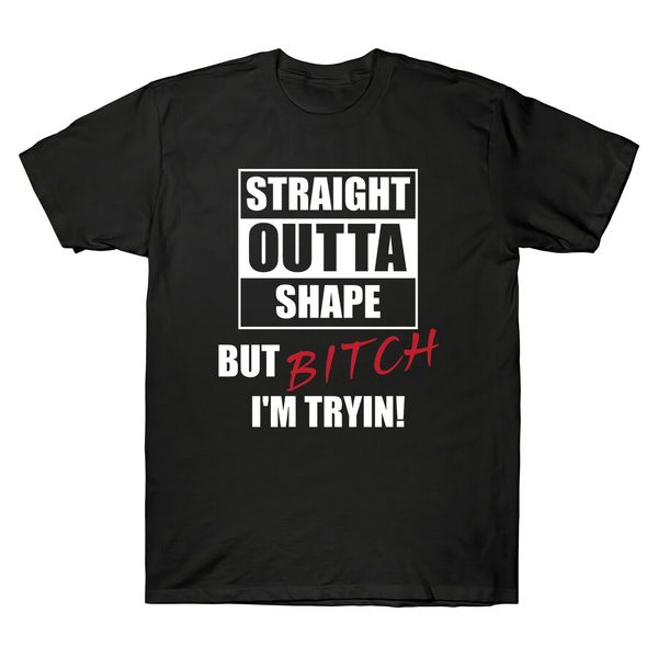 straight outta shape but bitch i'm trying 2019 spring slim fit men t shirt hipster o-neck popular make my own t shirt
straight outta shape but bitch i'm trying 2019 spring slim fit men t shirt hipster o-neck popular make my own t shirt