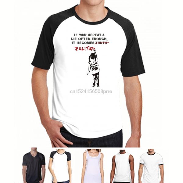 printed men t shirt cotton o-neck tshirts banksy if you repeat a lie often enough it becomes politics short-sleeve women t-shirt
printed men t shirt cotton o-neck tshirts banksy if you repeat a lie often enough it becomes politics short-sleeve women t-shirt