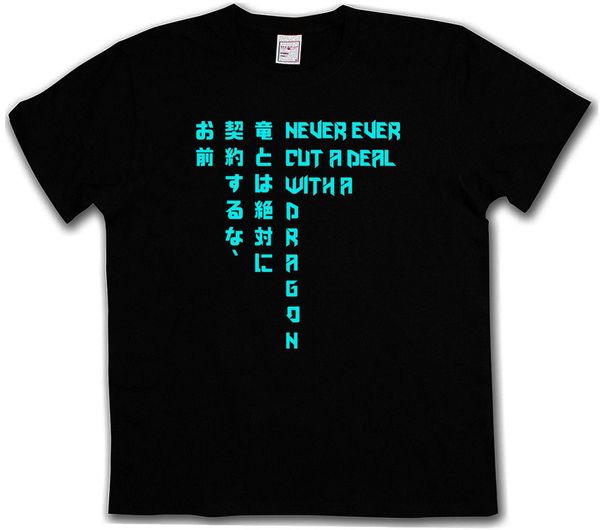never ever cut a deal with a dragon t-shirt - shadowrun role play game t-shirt summer novelty cartoon t shirt
never ever cut a deal with a dragon t-shirt - shadowrun role play game t-shirt summer novelty cartoon t shirt