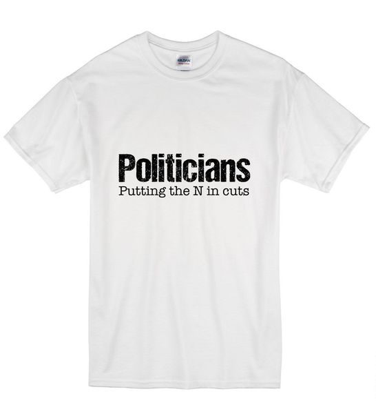 2019 summer fashion casual men o-neck t shirt politicians putting the n in c*nts funny protest t shirt tshirt mens womens gift
2019 summer fashion casual men o-neck t shirt politicians putting the n in c*nts funny protest t shirt tshirt mens womens gift
