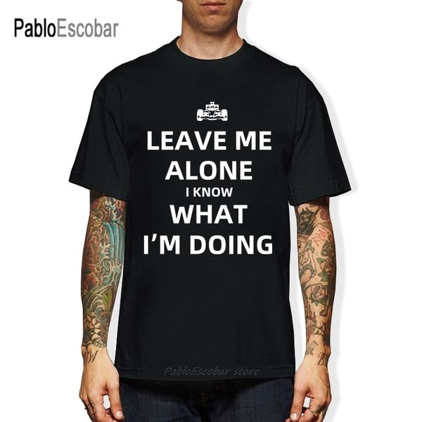 leave me alone i know what i'm doing t shirt men summer casual cotton t-shirts hip hip racing male tees
leave me alone i know what i'm doing t shirt men summer casual cotton t-shirts hip hip racing male tees