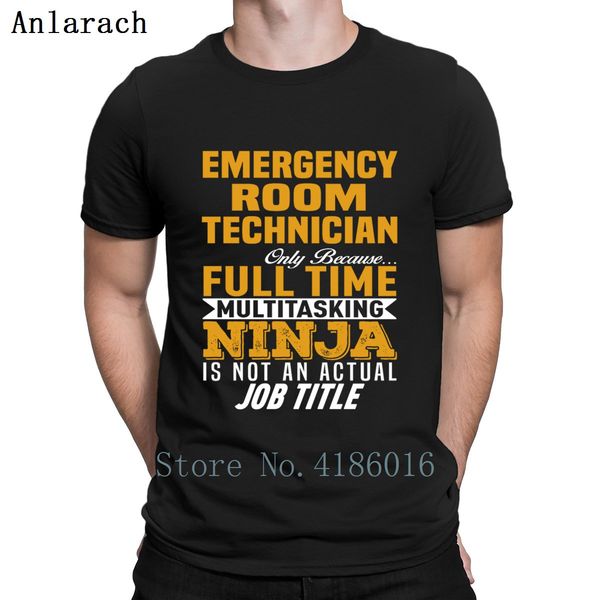 emergency room technician t shirt clever custom new short sleeve fitness clothing summer style pop tee famous pictures
emergency room technician t shirt clever custom new short sleeve fitness clothing summer style pop tee famous pictures
