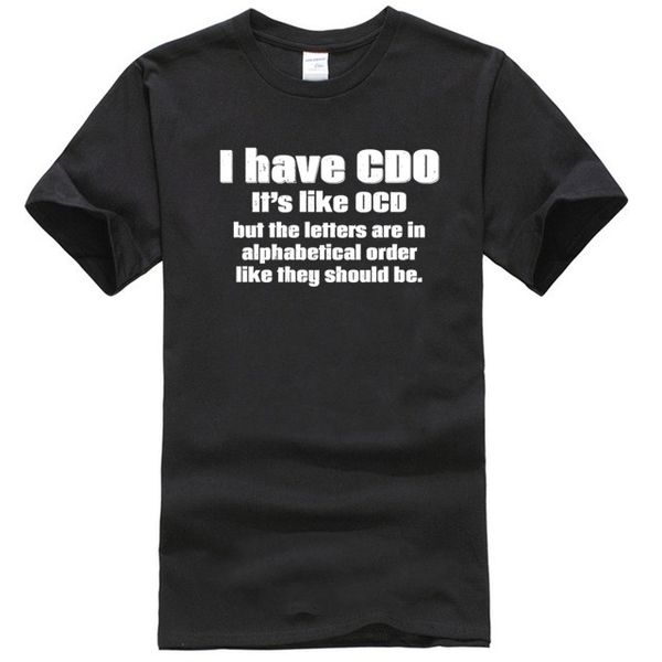 у меня есть cdo его как ocd t-shirt сарказм шутка tee top забавный подарок моды день рождения 
у меня есть cdo его как ocd t-shirt сарказм шутка tee top забавный подарок моды день рождения