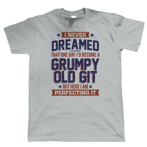 perfecting grumpy old git, mens funny t shirt gift for him dad grandad new 2019 fashion men's custom t shirts
perfecting grumpy old git, mens funny t shirt gift for him dad grandad new 2019 fashion men's custom t shirts