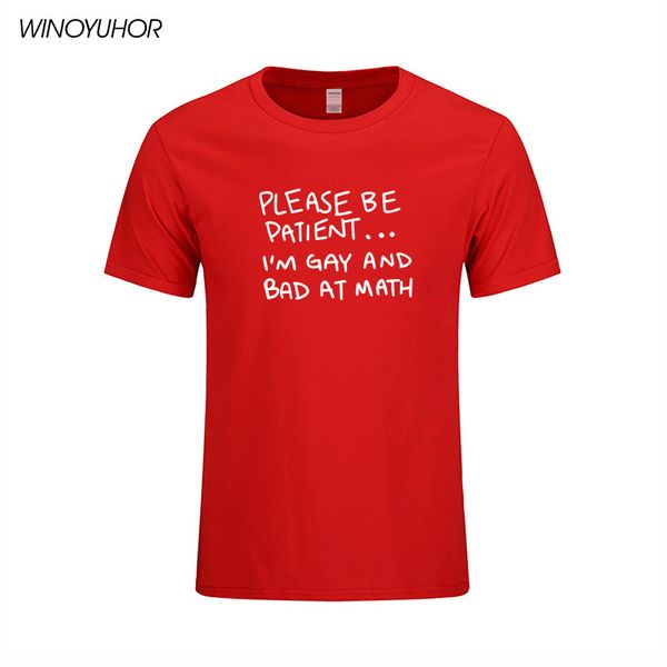 please be patient i'm gay and bad at math funny t shirt for man woman lesbian gay pride homosexual bisexuals cotton t-shirt tee
please be patient i'm gay and bad at math funny t shirt for man woman lesbian gay pride homosexual bisexuals cotton t-shirt tee