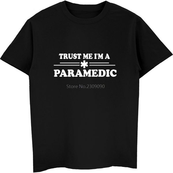 new summer trust me i am paramedic t shirt short sleeve fashion cotton funny t-shirt cool men tees harajuku streetwear
new summer trust me i am paramedic t shirt short sleeve fashion cotton funny t-shirt cool men tees harajuku streetwear