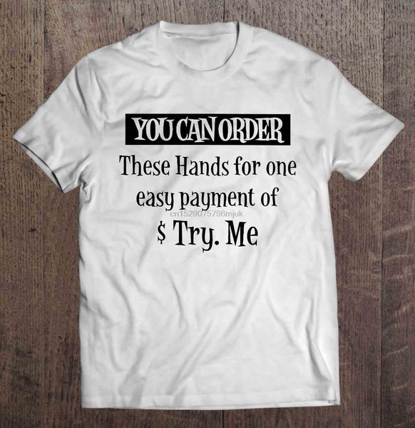 men t shirt you can order these hands for me easy payment of $try.me version2 women t-shirt
men t shirt you can order these hands for me easy payment of $try.me version2 women t-shirt