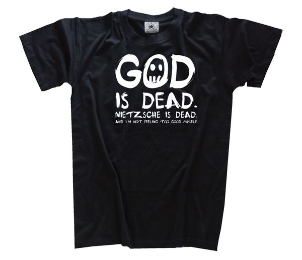 god is dead - nietzsche is dead mir ist auch schon ganz schlecht t-shirt s-3xl harajuku t shirt fashion classic unique(2
god is dead - nietzsche is dead mir ist auch schon ganz schlecht t-shirt s-3xl harajuku t shirt fashion classic unique(2