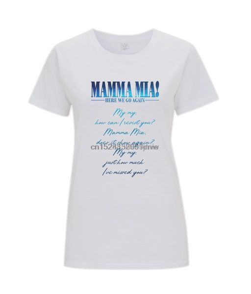 womens t-shirt inspired by mamma mia 2 here we go again - chorus lyrics
womens t-shirt inspired by mamma mia 2 here we go again - chorus lyrics
