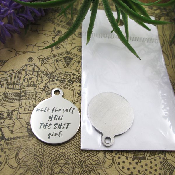 40pcs--"note for self you the shit girl"stainless steel charms more style for choosing diy charms pendants for necklace, Bronze;silver
40pcs--"note for self you the shit girl"stainless steel charms more style for choosing diy charms pendants for necklace, Bronze;silver