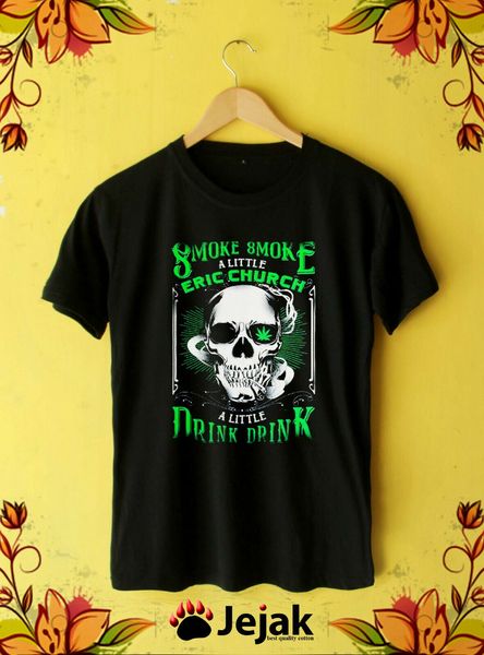 eric church world tour smoke smoke a little drink drink a little t-shirt