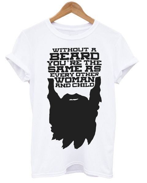 without a beard your the same as every other woman & child funny t shirt harajuku funny tee shirt
without a beard your the same as every other woman & child funny t shirt harajuku funny tee shirt