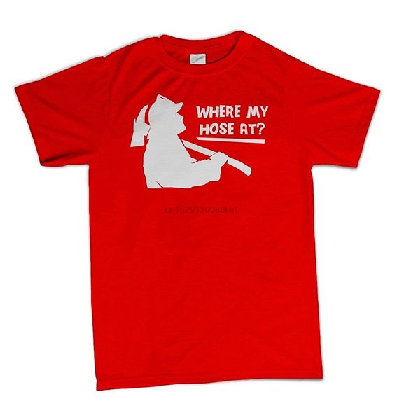 where my hose at funny fireman stud t shirt man fashion round collar t shirt tee summer the new fashion
where my hose at funny fireman stud t shirt man fashion round collar t shirt tee summer the new fashion