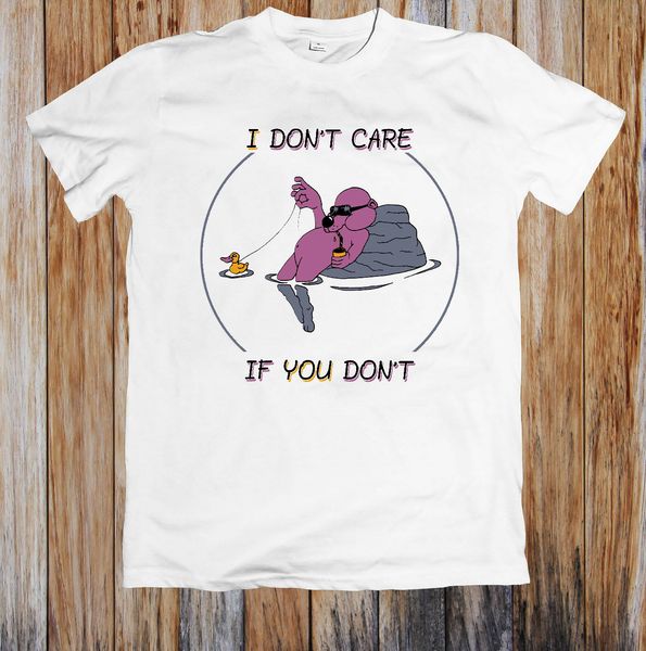 i don't care if you don't t-shirt
i don't care if you don't t-shirt