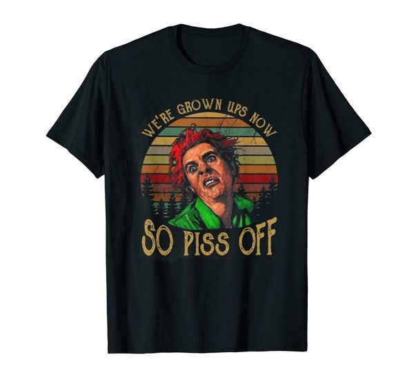 were grown ups now so piss off drop dead fred funny black t-shirt s-3xl classic custom design tee shirt
were grown ups now so piss off drop dead fred funny black t-shirt s-3xl classic custom design tee shirt