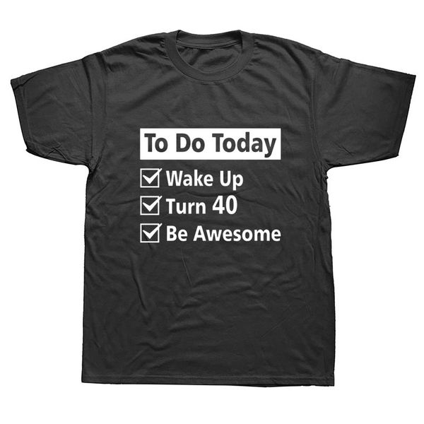 40th birthday awesome funny t shirts men summer cotton harajuku short sleeve o neck streetwear black t-shirt
40th birthday awesome funny t shirts men summer cotton harajuku short sleeve o neck streetwear black t-shirt