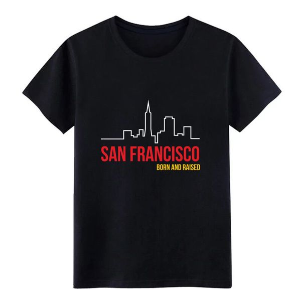 san francisco b orn and raised t shirt printed short sleeve o-neck natural anti-wrinkle new fashion summer style original shirt
san francisco b orn and raised t shirt printed short sleeve o-neck natural anti-wrinkle new fashion summer style original shirt