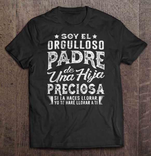 men t shirtsoy el orgulloso padre de una hija preciosa si la haces llorar yo te hare llorar a ti
men t shirtsoy el orgulloso padre de una hija preciosa si la haces llorar yo te hare llorar a ti