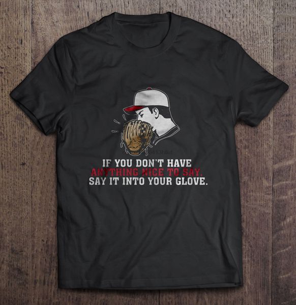 men t shirt if you don't have anything nice to say say it into your glove women t-shirt
men t shirt if you don't have anything nice to say say it into your glove women t-shirt