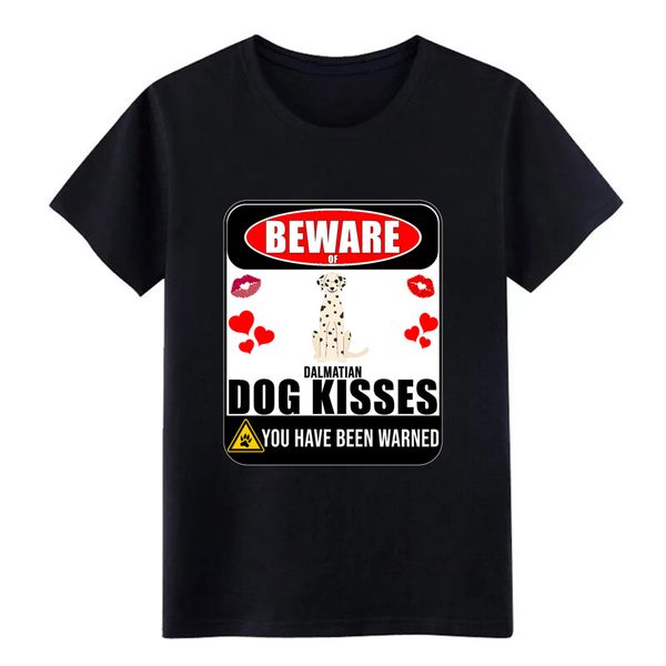 beware of dalmatian dog kisses t shirt men printing short sleeve s-xxxl outfit fit humor summer style formal tshirt
beware of dalmatian dog kisses t shirt men printing short sleeve s-xxxl outfit fit humor summer style formal tshirt