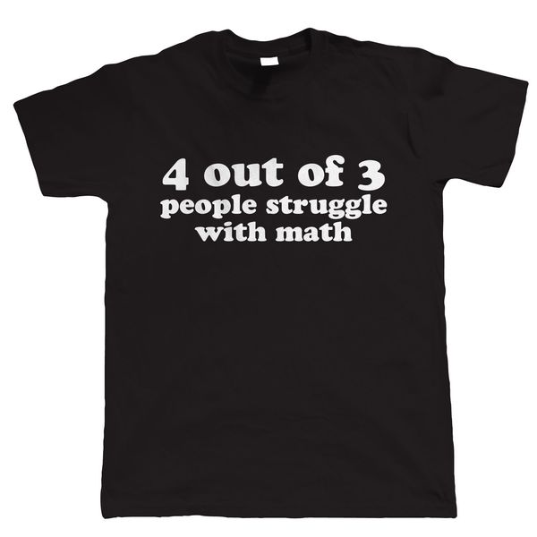 4 из 3 людей, борьба с math смешные mens t shirt - подарок для папы отцов d 100% хлопка с коротким рукавом o-образным вырезом
4 из 3 людей, борьба с math смешные mens t shirt - подарок для папы отцов d 100% хлопка с коротким рукавом o-образным вырезом