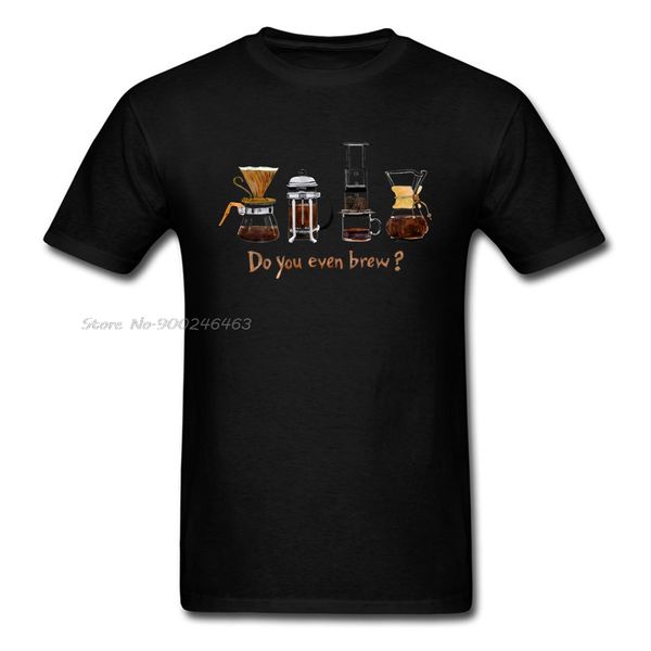 do you even brew t-shirt men black t shirt cotton tshirt funny coffee lover tees hand make life clothes black tshirt
do you even brew t-shirt men black t shirt cotton tshirt funny coffee lover tees hand make life clothes black tshirt