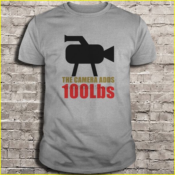 men t shirt the camera adds 100lbs women t-shirt