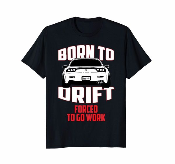 2020 fashion born to drift forced to go to work t-shirt for men tee shirt