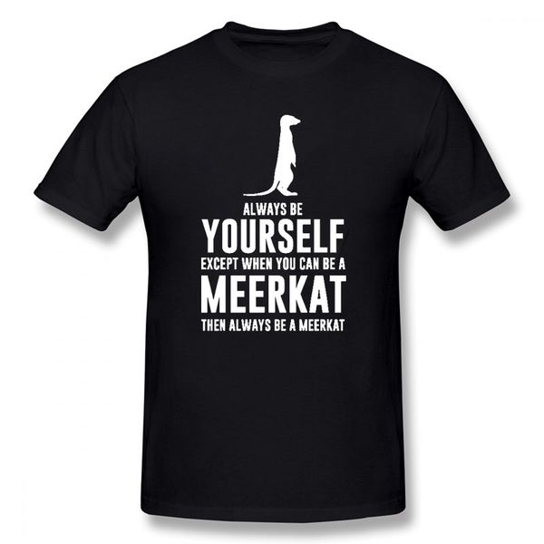 always be a meerkat t-shirt fashion funny birthday cotton short sleeves t shirts causal o-neck tees hip hop oversized
always be a meerkat t-shirt fashion funny birthday cotton short sleeves t shirts causal o-neck tees hip hop oversized