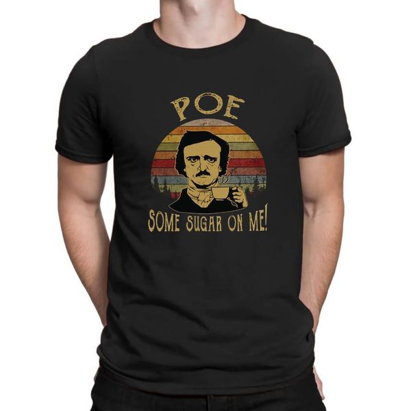 edgar aiian poe some sugar on me retro vintage 100 % cotton t shirt for men design harajuku funny tee shirts
edgar aiian poe some sugar on me retro vintage 100 % cotton t shirt for men design harajuku funny tee shirts