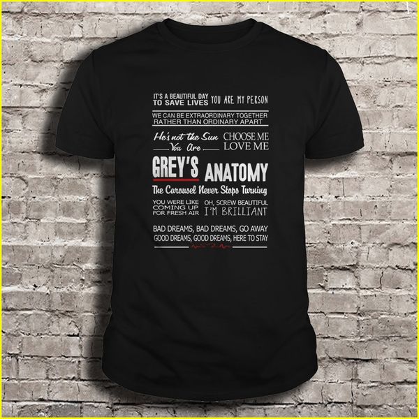men t shirt grey's anatomy the carousel never s turning bad dreams go away good dreams here to stay women t-shirt
men t shirt grey's anatomy the carousel never s turning bad dreams go away good dreams here to stay women t-shirt