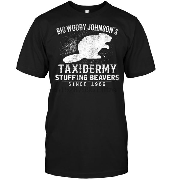 big woody johnsons -taxidermy stuffing beavers since 1969 t-shirt
big woody johnsons -taxidermy stuffing beavers since 1969 t-shirt