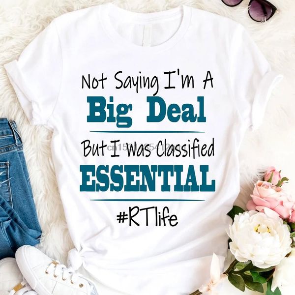 not saying i am a big deal but i was classified essential #rtlife t shirt
not saying i am a big deal but i was classified essential #rtlife t shirt
