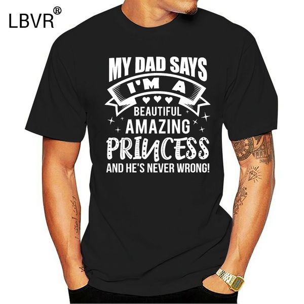 beautiful princess daughter t-shirt from dad funny father daughter tee gifts
