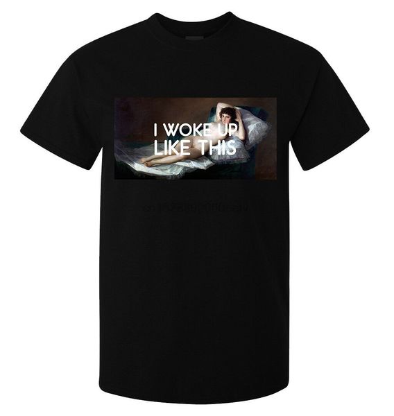 goya maja i woke up like this funny slogan men (womans available) t shirt black
goya maja i woke up like this funny slogan men (womans available) t shirt black