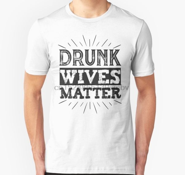 men tshirt drunk wives matter t shirt funny saying wine wife drinking t shirt women t-shirt tees top
men tshirt drunk wives matter t shirt funny saying wine wife drinking t shirt women t-shirt tees top