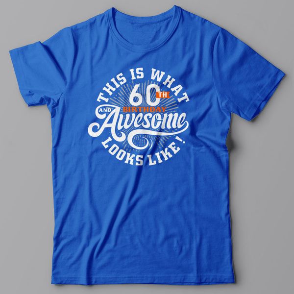 2019 fashion men's tees 60 th birthday t shirt - this is what 60th birthday and awesome looks like giftcasual tee
2019 fashion men's tees 60 th birthday t shirt - this is what 60th birthday and awesome looks like giftcasual tee