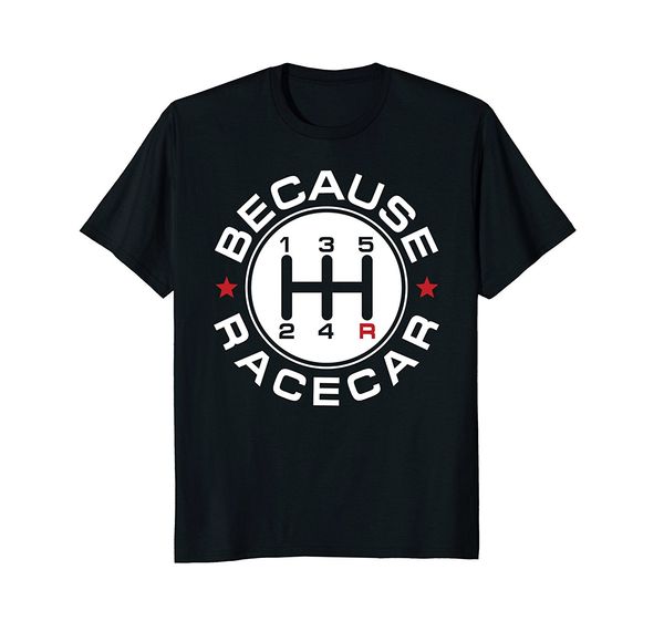 2019 new cool tee shirt retro because racecar tshirt - for car enthusiast & mechanic fashion cotton t-shirt
2019 new cool tee shirt retro because racecar tshirt - for car enthusiast & mechanic fashion cotton t-shirt