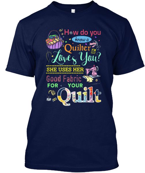 quilt quilting - how do you know a quilter loves you popular tagless tee t-shirtshort sleeve tee shirt
quilt quilting - how do you know a quilter loves you popular tagless tee t-shirtshort sleeve tee shirt