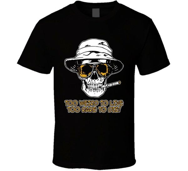 hunter s thompson too weird to live too rare to die t shirt
hunter s thompson too weird to live too rare to die t shirt