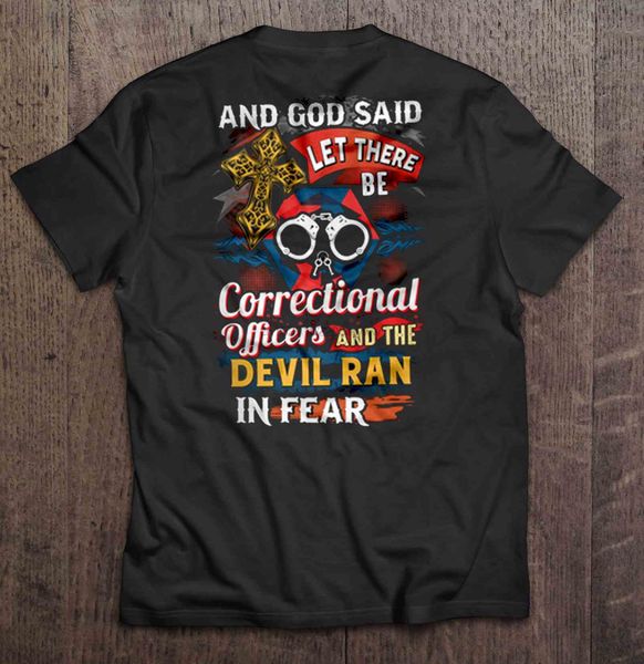 men t shirt and god said let there be correctional officers and the devil ran in fear women t-shirt
men t shirt and god said let there be correctional officers and the devil ran in fear women t-shirt