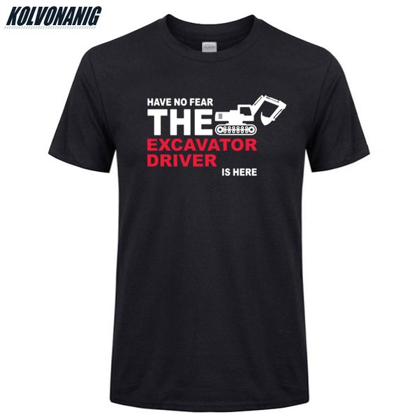 have no fear excavator driver is here funny printed t shirts men cotton short sleeve fashion men's t-shirt tee plus size
have no fear excavator driver is here funny printed t shirts men cotton short sleeve fashion men's t-shirt tee plus size