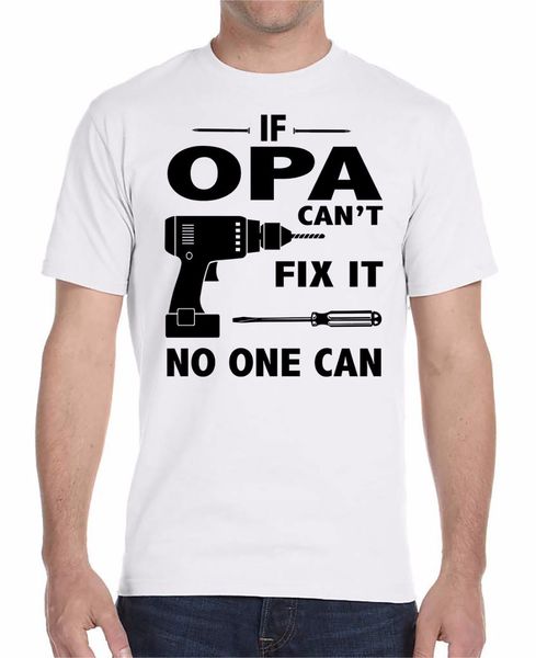 fashion print t-shirt male brand if opa can't fix it no one can men o-neck t shirt harajuku tees shirt