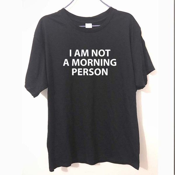 new summer i am not a morning person t shirt men cotton t-shirt tshirt camiseta
new summer i am not a morning person t shirt men cotton t-shirt tshirt camiseta