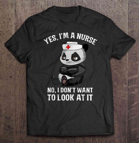 men t shirt yes i'm a nurse no i don't want to look at it panda nurse version women t-shirt
men t shirt yes i'm a nurse no i don't want to look at it panda nurse version women t-shirt