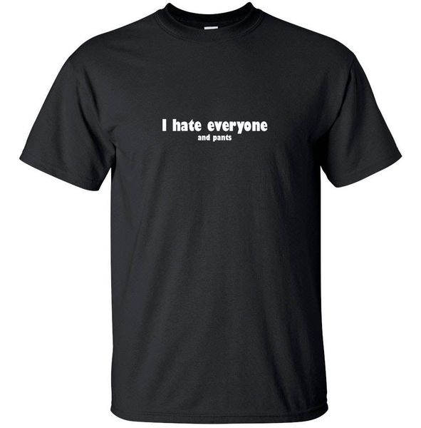 i hate everyone and pantser - funny t shirt black white gift 2017 summer men's brand clothing o-neck t-shirt
i hate everyone and pantser - funny t shirt black white gift 2017 summer men's brand clothing o-neck t-shirt